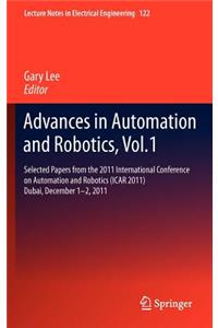 Advances in Automation and Robotics, Vol.1