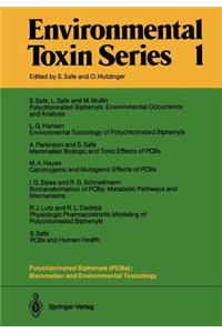 Polychlorinated Biphenyls (Pcbs): Mammalian and Environmental Toxicology
