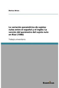 La variación paramétrica de sujetos nulos entre el español y el inglés