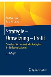 Strategie - Umsetzung - Profit
