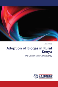 Adoption of Biogas in Rural Kenya