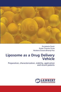 Liposome as a Drug Delivery Vehicle