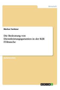 Die Bedeutung von Dienstleistungsgarantien in der B2B IT-Branche
