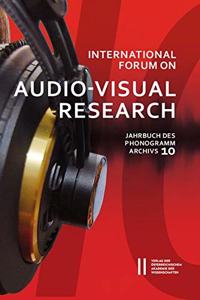 International Forum on Audio-Visual Research