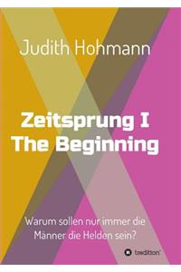 Zeitsprung - The Beginning