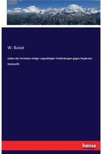 Ueber das Verhalten einiger ungesättigter Verbindungen gegen Oxyde des Stickstoffs