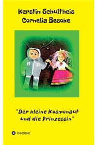 kleine Kosmonaut und die Prinzessin