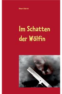 Im Schatten der Wölfin
