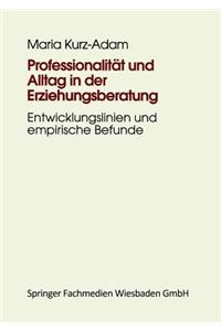 Professionalität und Alltag in der Erziehungsberatung