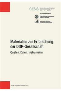 Materialien Zur Erforschung Der Ddr-Gesellschaft