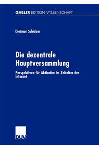 Die dezentrale Hauptversammlung