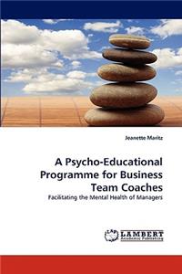 A Psycho-Educational Programme for Business Team Coaches