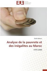 Analyse de la Pauvrete Et Des Inégalites Au Maroc