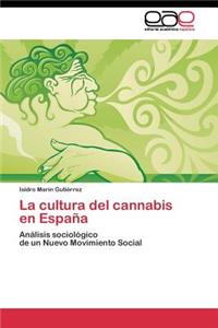 La cultura del cannabis en España