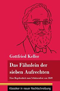 Fähnlein der sieben Aufrechten