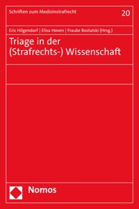 Triage in Der (Strafrechts-) Wissenschaft