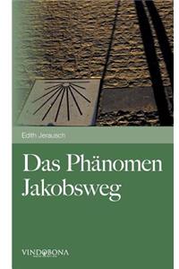 Das Phänomen Jakobsweg