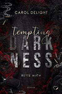 Tempting Darkness