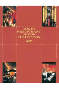 Tokyo Restaurant Design Collection 2006