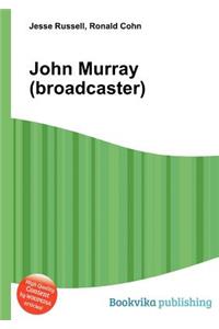 John Murray (Broadcaster)