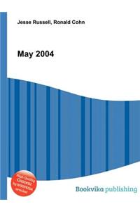 May 2004
