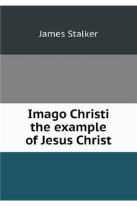 Imago Christi the Example of Jesus Christ