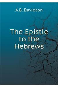 The Epistle to the Hebrews