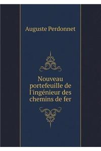 Nouveau portefeuille de l'ingénieur des chemins de fer