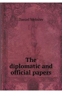 The diplomatic and official papers