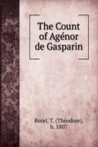 Count of Agenor de Gasparin