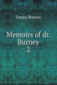 Memoirs of dr. Burney