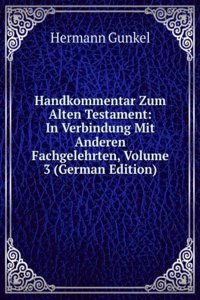 Handkommentar Zum Alten Testament: In Verbindung Mit Anderen Fachgelehrten, Volume 3 (German Edition)