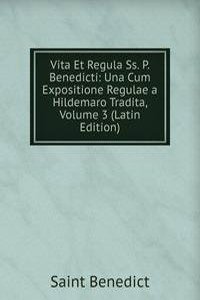 Vita Et Regula Ss. P. Benedicti