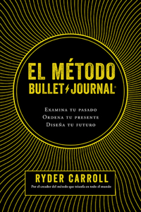 El Método Bullet Journal