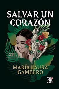 Salvar Un Corazon
