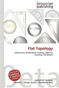 Flat Topology