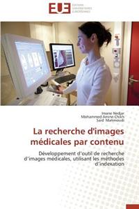 La Recherche d'Images Médicales Par Contenu