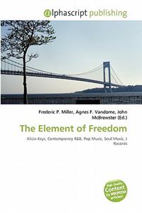 The Element of Freedom