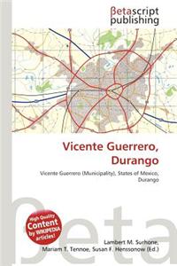 Vicente Guerrero, Durango