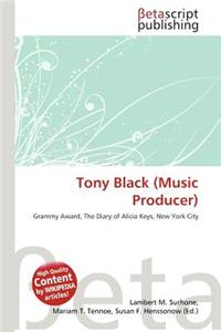 Tony Black (Music Producer)
