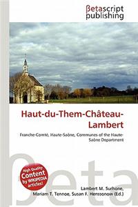 Haut-Du-Them-Ch Teau-Lambert