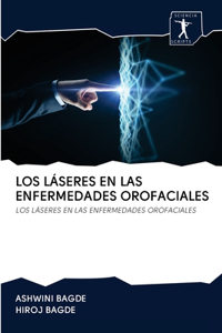 Láseres En Las Enfermedades Orofaciales