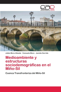 Medioambiente y estructuras sociodemográficas en el Miño-Sil