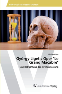 György Ligetis Oper 