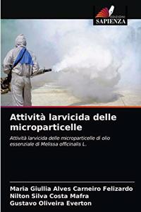 Attività larvicida delle microparticelle