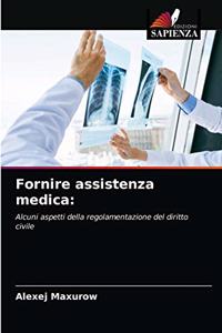 Fornire assistenza medica