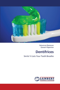 Dentifrices