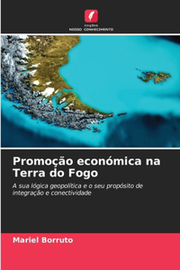 Promoção económica na Terra do Fogo