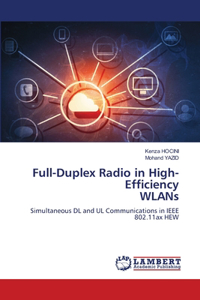 Full-Duplex Radio in High-Efficiency WLANs
