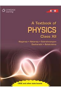 A Textbook of Physics: Class XII